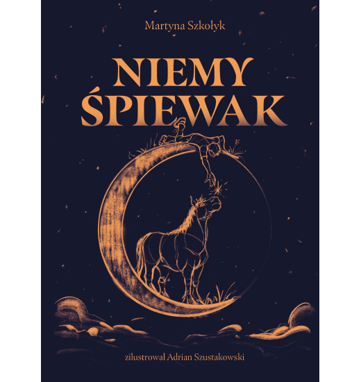 Martyna Szkołyk EQUESTRIAN BOOK NIEMY ŚPIEWAK MARTYNA SZKOŁYK
